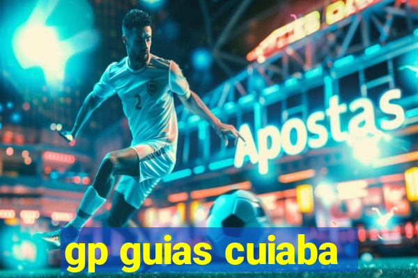 gp guias cuiaba